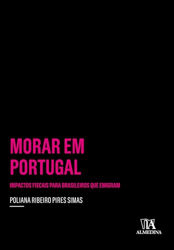 Morar em Portugal: impactos fiscais para brasileiros que emigram
