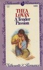 Paperback A Tender Passion (Silhouette Romance, 281) Book
