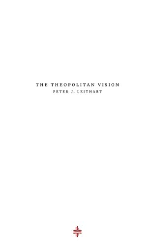 The Theopolitan Vision (Theopolis Fundamentals) (English Edition)