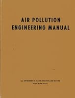 Air Pollution Engineering Manual: Air Pollution Control District County of Los Angeles B000AO4EZI Book Cover