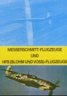 Messerschmitt-Flugzeuge und HFB (Blohm und Voss)-Flugzeuge