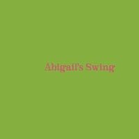 Abigail's Swing 1493701061 Book Cover