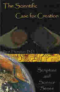 Paperback The Scientific Case for Creation (Scripture and Science Series) Book