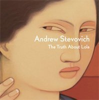 Hardcover Andrew Stevovich: The Truth About Lola Book