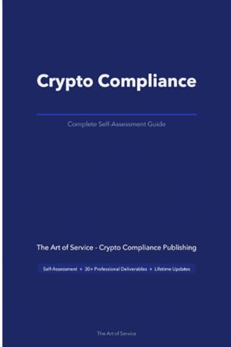 Crypto Compliance A Complete Guide