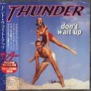Thunder (3) Don't Wait Up