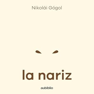 La nariz [The Nose] Audiolibro Por Nikolái Gógol arte de portada