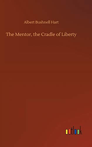 The Mentor, the Cradle of Liberty