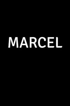 Marcel : Personalized Notebook - Simple Gift for Man/Boyfriend/Boss Named Marcel Journal Diary (110 Pages, Blank, Lined 6 X 9 Inches)