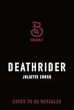 Deathrider (The Fire That Binds, 3)