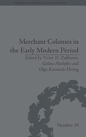 Merchant Colonies in the Early Modern Period-Wow! eBook