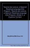 Paperback Tesoros de lectura, A Spanish Reading/Language Arts Program, Grade 5, A explorar Content Readers (ELEMENTARY READING TREASURES) [Spanish] Book