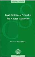 Legal Position of Churches and Church Autonomy 9042910844 Book Cover