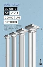 Important Characters of Kindle Edition El arte de vivir como un estoico: Desayunar con S&eacute;neca para alcanzar una vida buena Detailed Review Curated Content Must Read