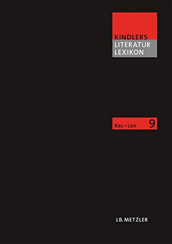 Kindlers Literatur Lexikon (KLL): Band 9: Kes–Len (German Edition)