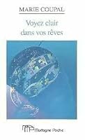 Voyez clair dans vos rêves 2890745104 Book Cover