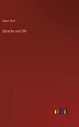 Sprache und Ohr (German Edition)