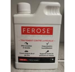 le plus de l'entretien FEROSE – ANTIROUILLE DURABLE - 500mL