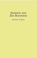 Emerson and Zen Buddhism (Studies in American Literature) 0773474617 Book Cover