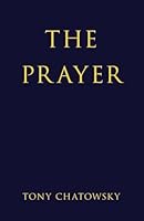 The Prayer 1963296435 Book Cover
