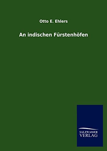 An Indischen Furstenhofen (German Edition)