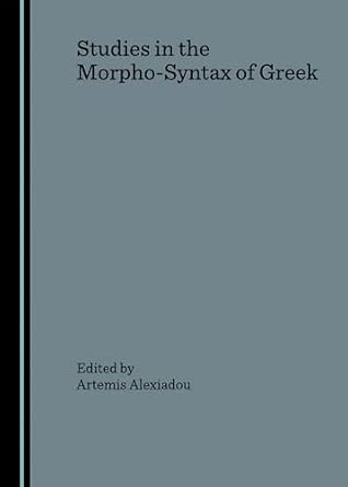 Studies in the Morpho-Syntax of Greek book cover