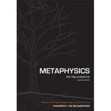 Metaphysics: The Big Questions (Philosophy: The Big Questions) 2nd (second) edition