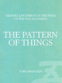 Paperback The Pattern of Things: Viewing Life Through the Prism of the Five Elements Book