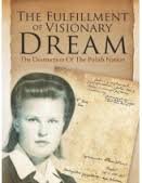 The fulfillment of visionary return: A historical narrative based on two memoirs written by the author at ages 13 and 15 B0006FDHT0 Book Cover