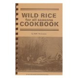 Wild Rice for All Seasons Cookbook B000NXV3PA Book Cover