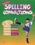 Spelling Connections 3rd Grade 0736700447 Book Cover