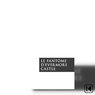 Couverture de Le fant&ocirc;me d'Evermore castle