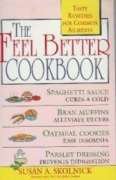 The Feel Better Cookbook 0517089106 Book Cover