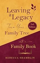Resumen Review Libro Audiolibro Leaving a Legacy: Turn Your Family Tree Into a Family Book (2nd Edition) Full