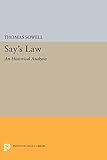 Say's Law: An Historical Analysis (Princeton Legacy Library, 1591)