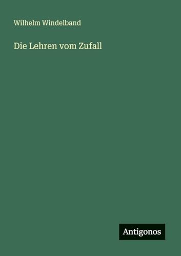 Die Lehren vom Zufall (German Edition)