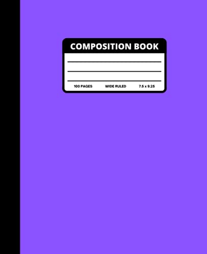Purple Composition Notebook: Wide Ruled - 100 Pages - for Teens, Kids, Students