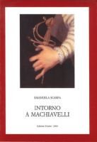 Intorno a Machiavelli (Universita` degli studi di Verona, Dipartimento di romanistica) (Italian Edition) 8887082065 Book Cover