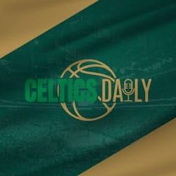 『The Celtics Are Up To Something HUGE... | Daily Celtics News & Rumors』のカバーアート