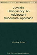 Paperback JUVENILE DELINQUENCY: AN ADOLESCENT SUBCULTURAL APPROACH Book