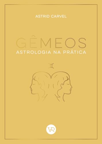Gêmeos – Astrologia na Prática: