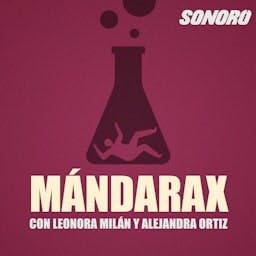 Mándarax: ciencia en tu vida diaria Podcast Por Sonoro | Leos y Alita arte de portada