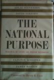 The National Purpose America in Crisis: An Urgent Summons B000BK1R4M Book Cover