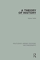 A Theory of History 1138638609 Book Cover