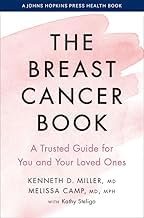 Featured Summary Ebook The Breast Cancer Book: A Trusted Guide for You and Your Loved Ones (A Johns Hopkins Press Health Book) 2025