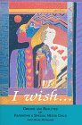 I Wish...: Dreams and Realities of Parenting a Special Needs Child 096551384X Book Cover