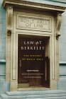 Law at Berkeley: The History of Boalt Hall 0877723753 Book Cover