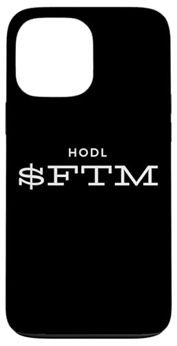 HODL FTM Fantom Blockchain Cryptocurrency Coin Crypto FTM �X�}�z�P�[�X iPhone 13 Pro Max �p