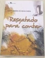 Resgatado Para Contar 856450930X Book Cover