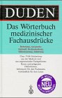 Duden – Wörterbuch medizinischer Fachbegriffe: Das Standardwerk für Fachleute und Laien. Der akt Duden – Wörterbuch medizinischer Fachbegriffe: Das Standardwerk für Fachleute und Laien. Der akt